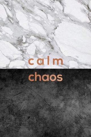 Calm Chaos Marble Quote