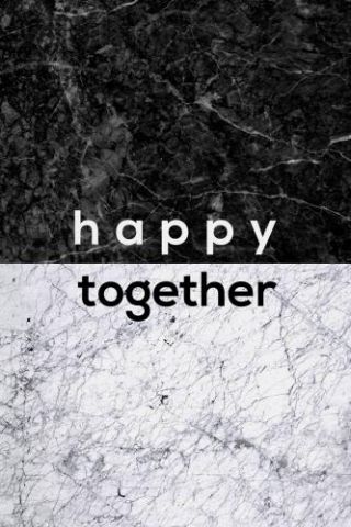 Happy Together Black & White Quote