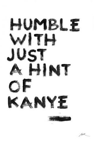 Humble Kanye