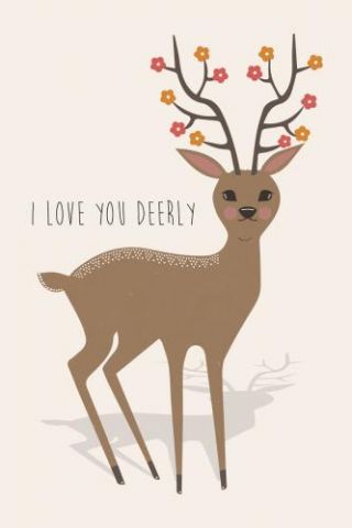 I Love You Deerly