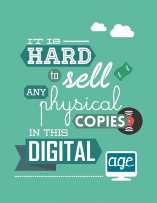 It Is Hard To Sell Any Physical Copies In This Digital Age