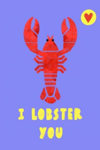 I Lobster You