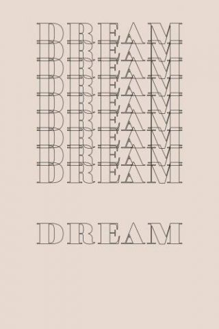 Motivational Quotes - Dream Dream Dream