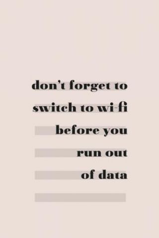 Motivational Quotes - Switch To Wi-fi
