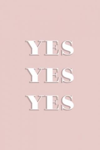 Motivational Quotes - Yes Yes Yes